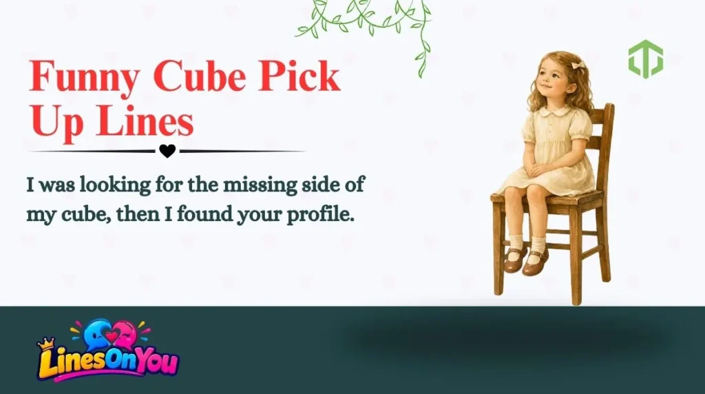 Funny Cube Pick Up Lines