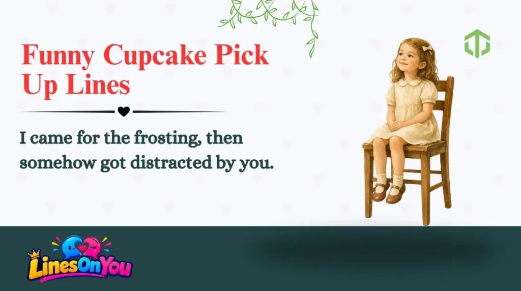 Funny Cupcake Pick Up Lines