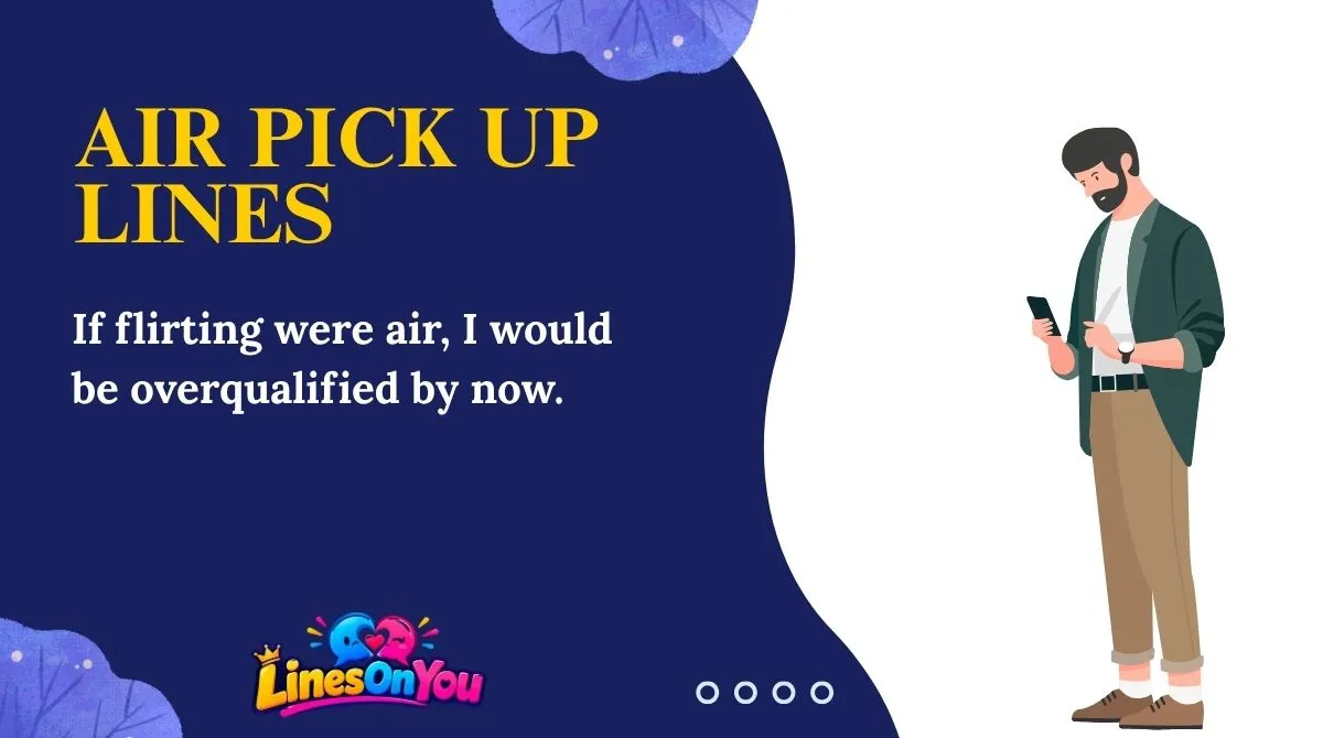 Air Pick Up Lines