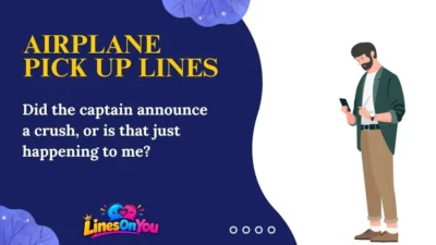 Airplane Pick Up Lines