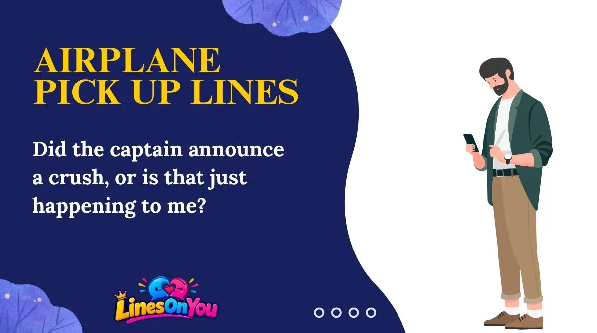 Airplane Pick Up Lines