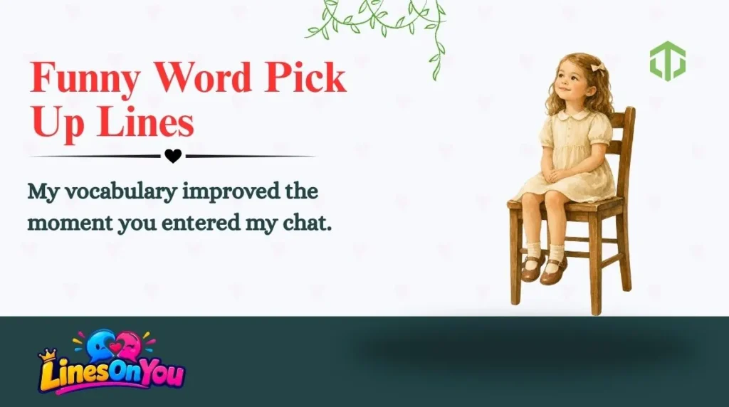 Funny Word Pick Up Lines
