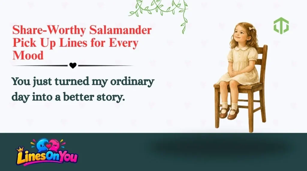Share-Worthy Salamander Pick Up Lines for Every Mood